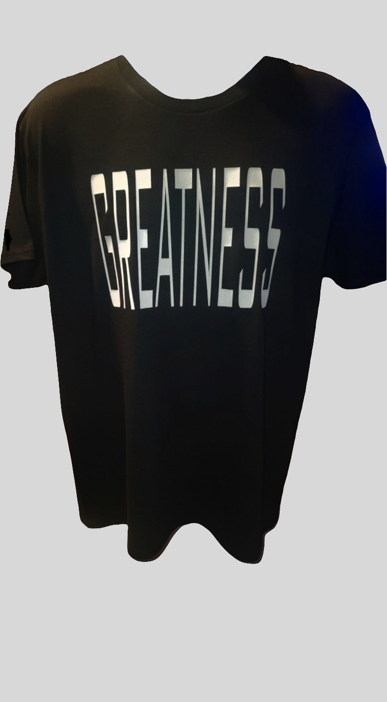 Greatness T-Shirt